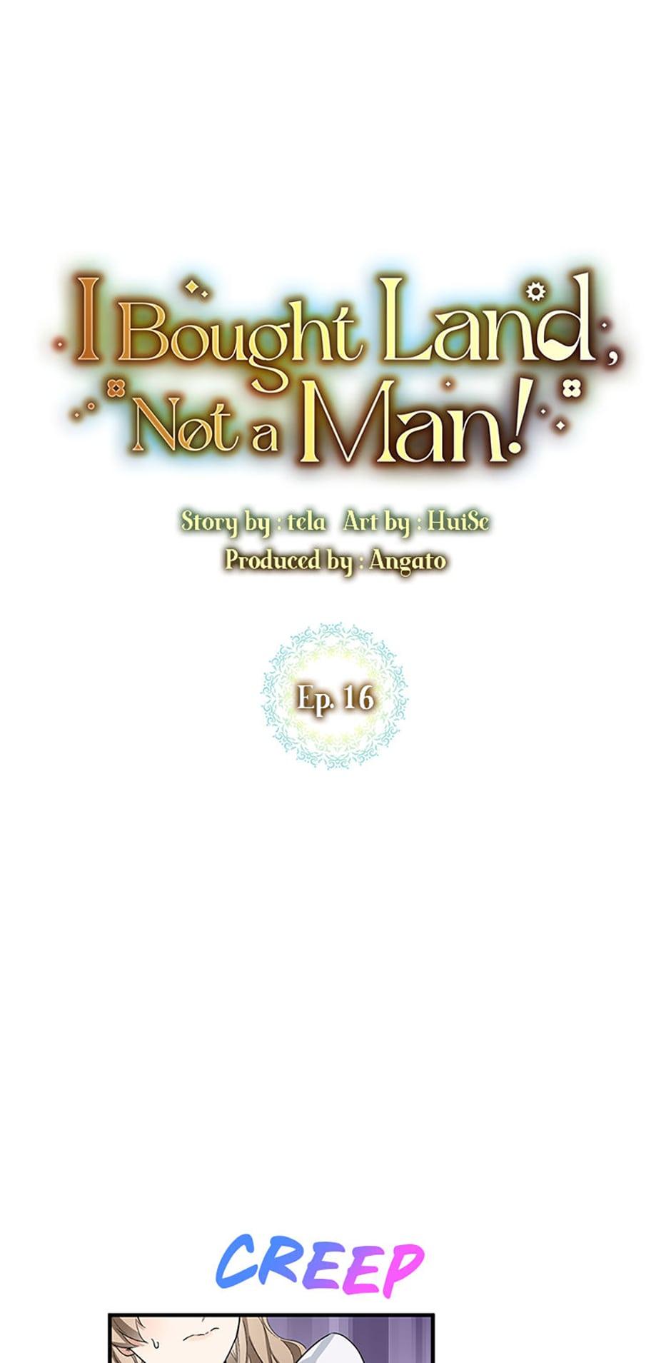 I Bought The Land, Not A Man - Chapter 16