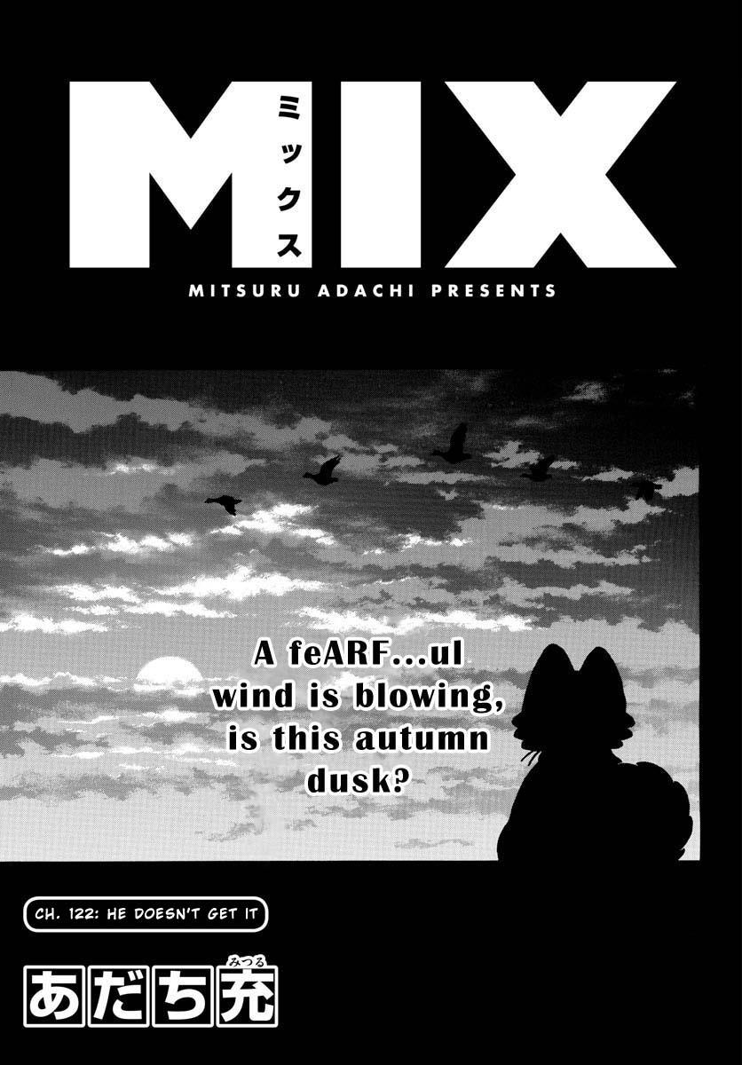 Mix - Vol.20 Chapter 122: He Doesn't Get It