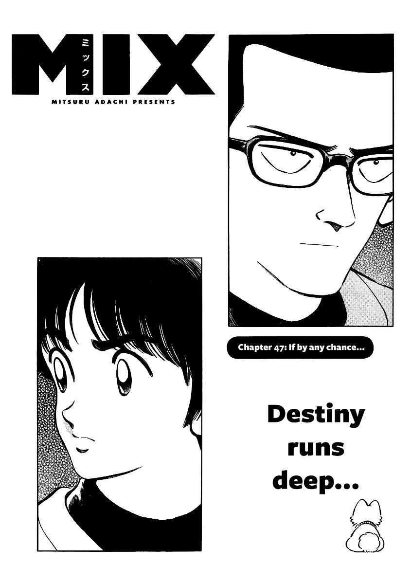 Mix - Chapter 47 : If By Any Chance