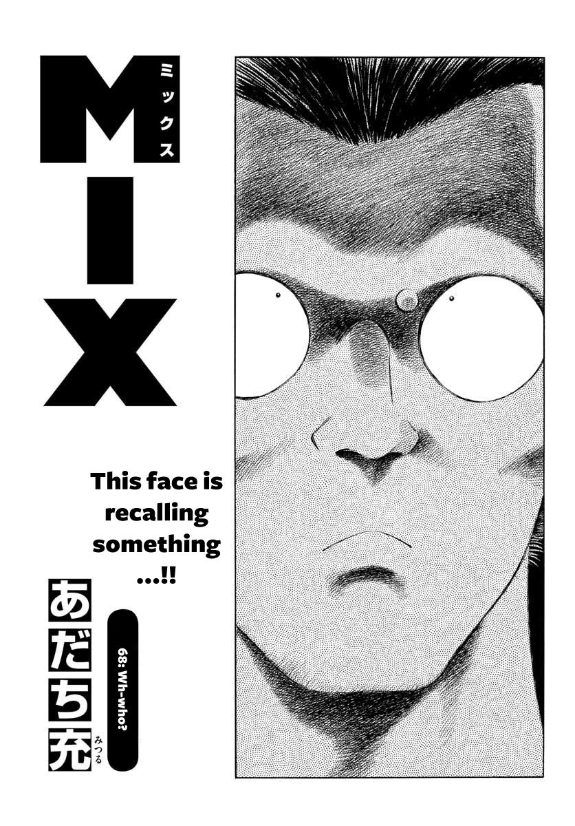 Mix - Chapter 68 : Wh-Who?