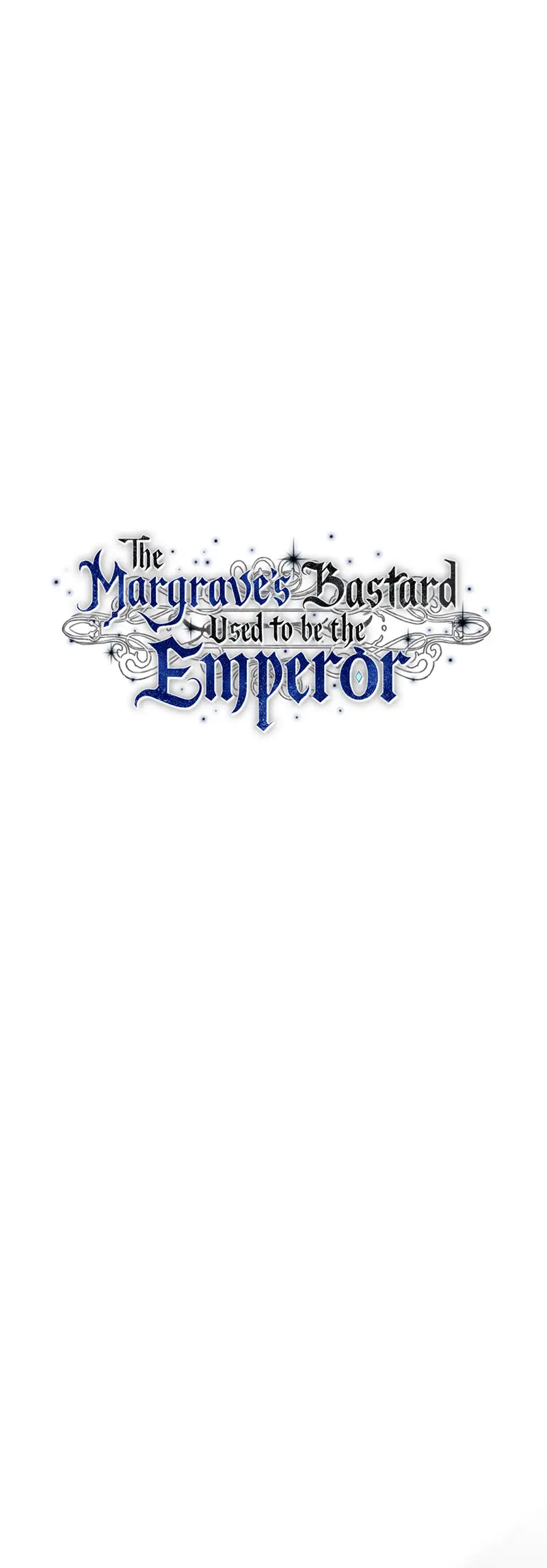 Margrave’s Bastard Son Was The Emperor - Chapter 62