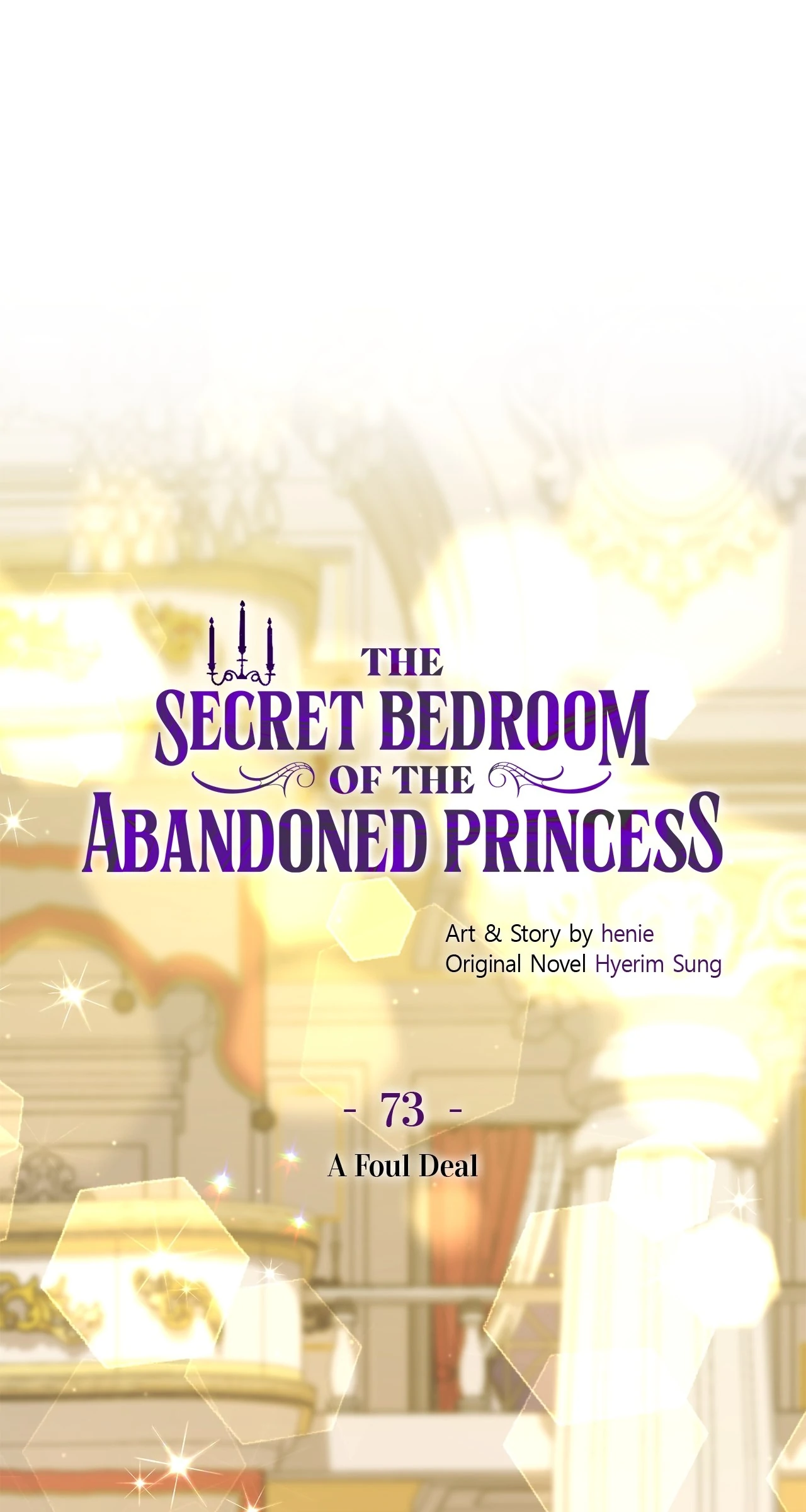 The Secret Bedroom Of A Dejected Royal Daughter - Chapter 73