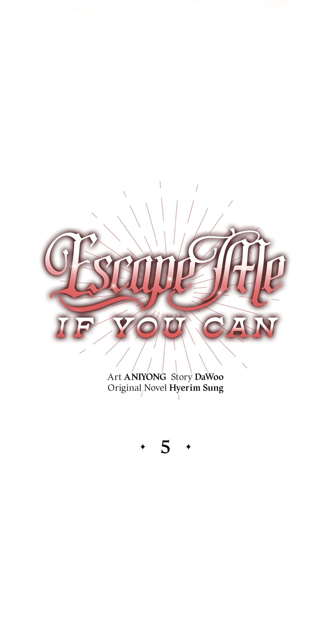 Escape Me If You Can - Chapter 5