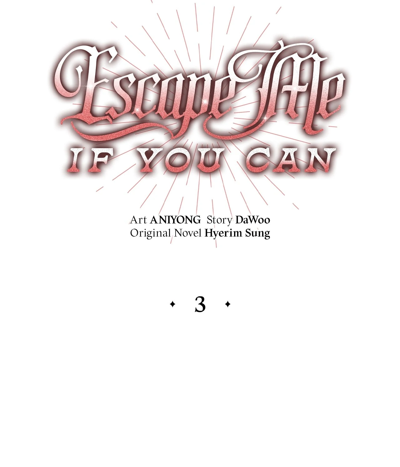 Escape Me If You Can - Chapter 3