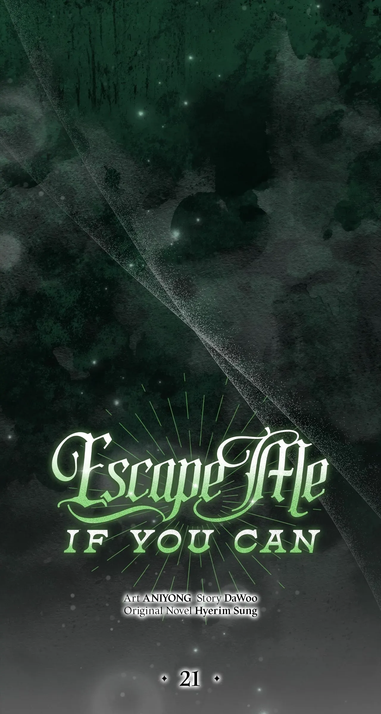 Escape Me If You Can - Chapter 21