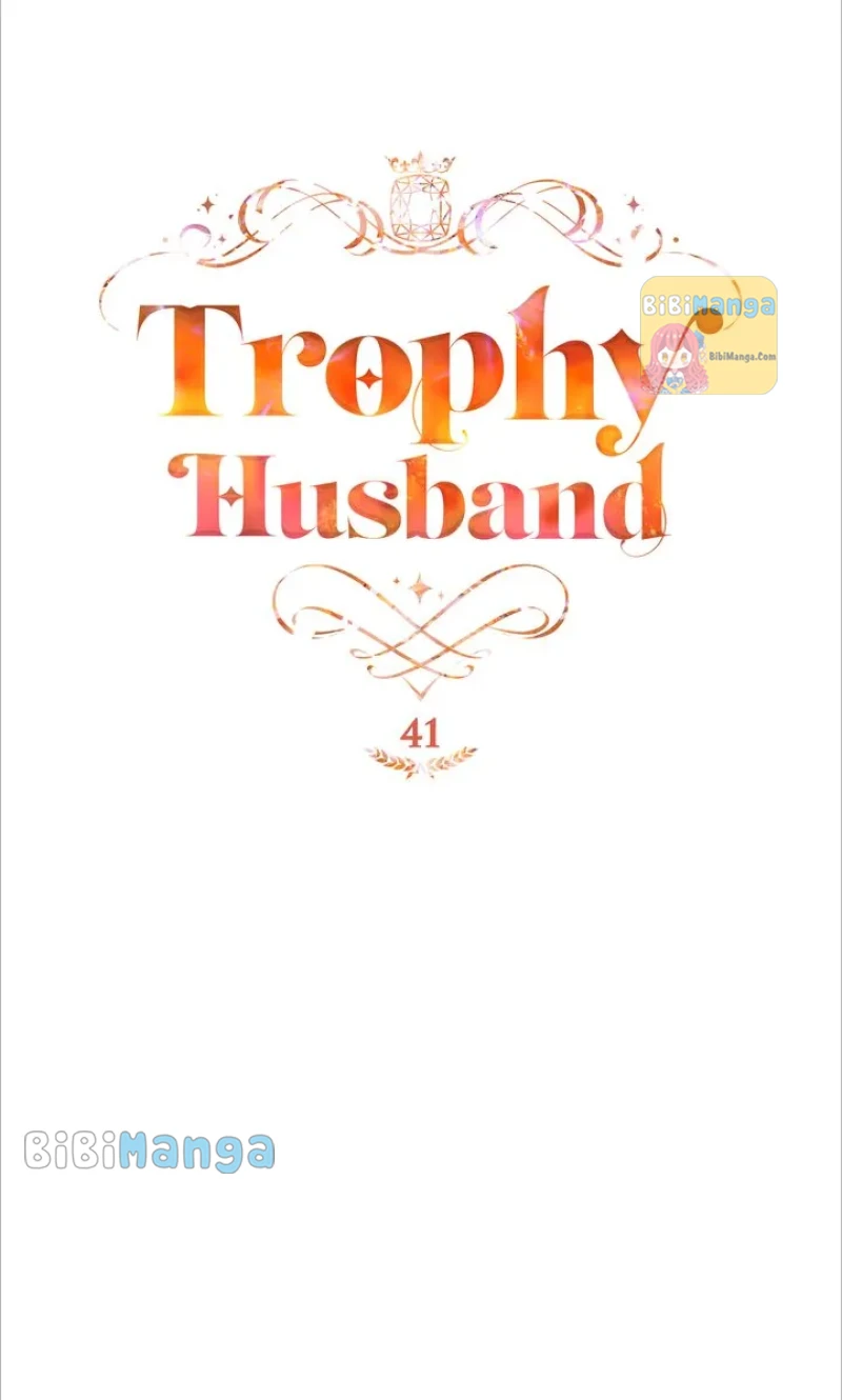 Trophy Husband - Chapter 41