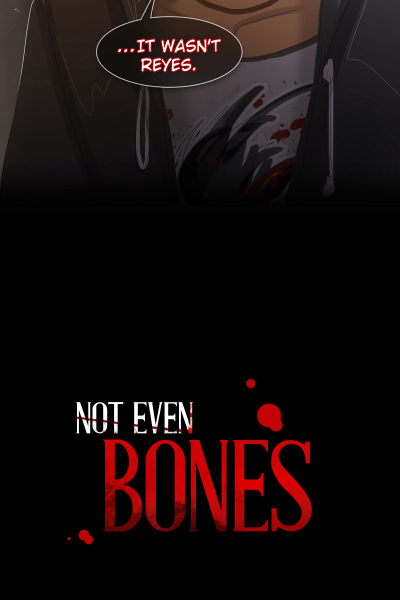 Not Even Bones - Chapter 36