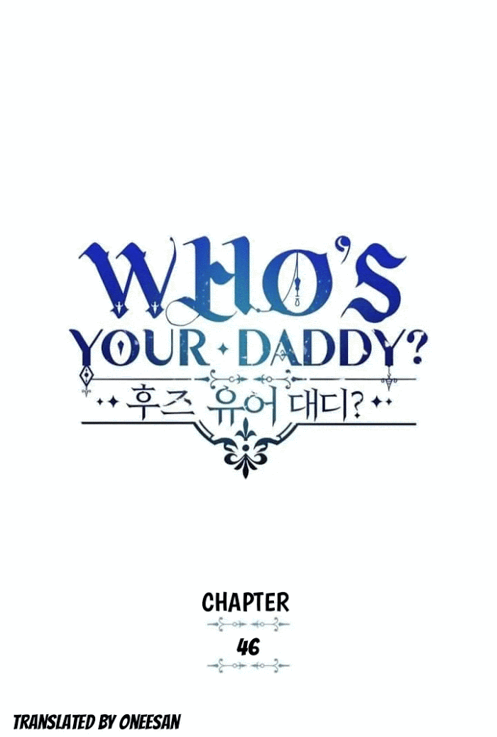 Who's Your Daddy? - Chapter 46