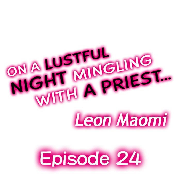 On A Lustful Night Mingling With A Priest - Chapter 24