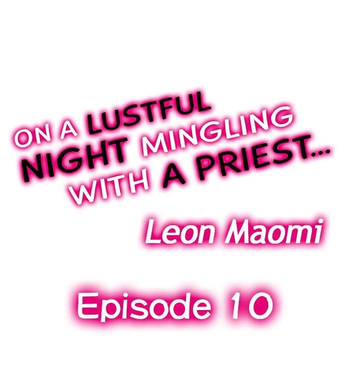 On A Lustful Night Mingling With A Priest - Chapter 10