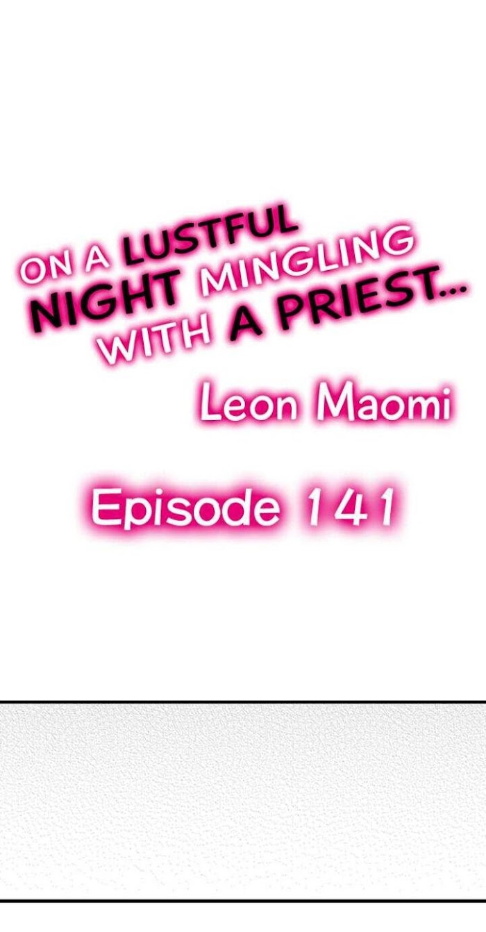 On A Lustful Night Mingling With A Priest - Chapter 141