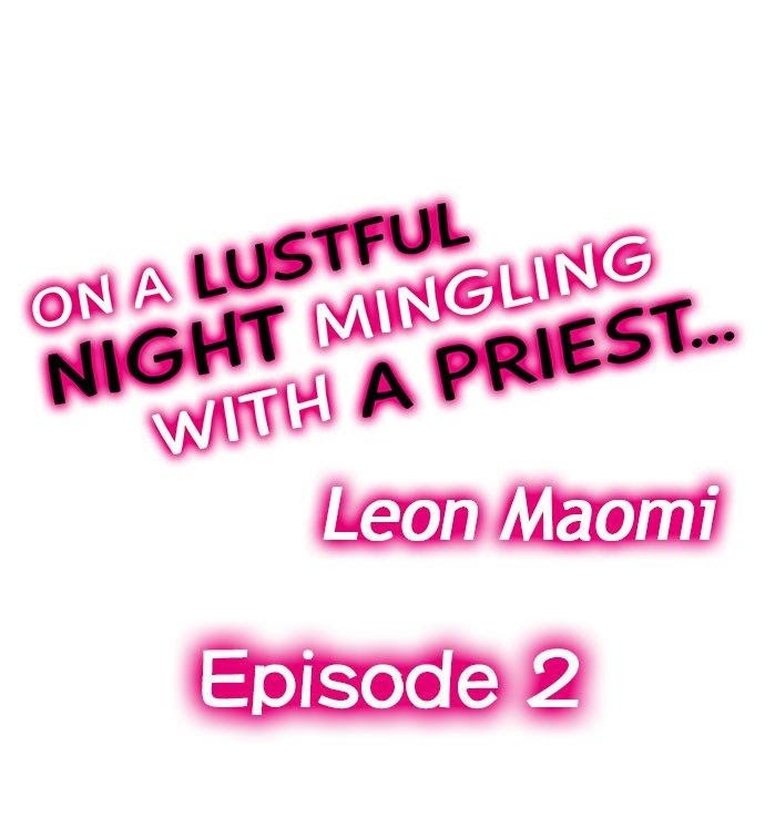 On A Lustful Night Mingling With A Priest - Chapter 2