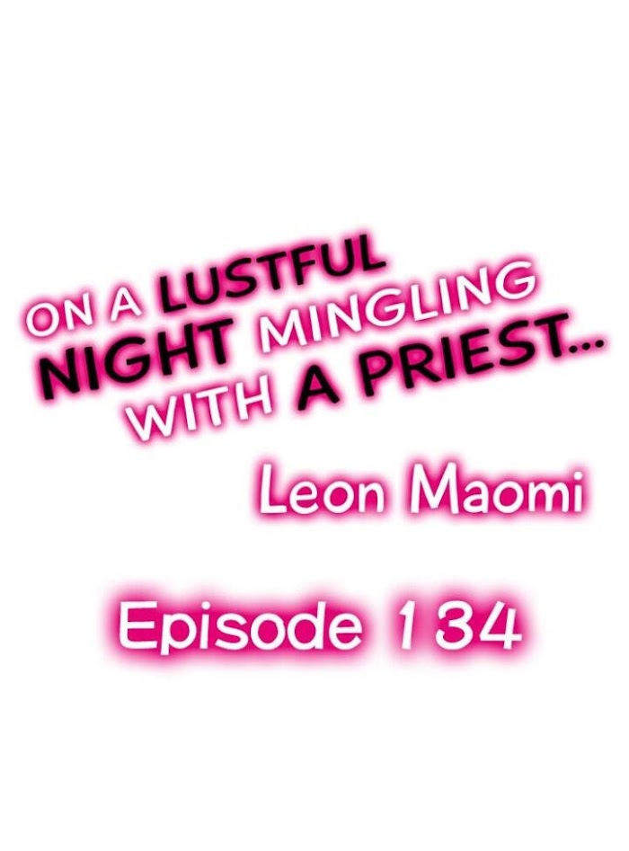 On A Lustful Night Mingling With A Priest - Chapter 134