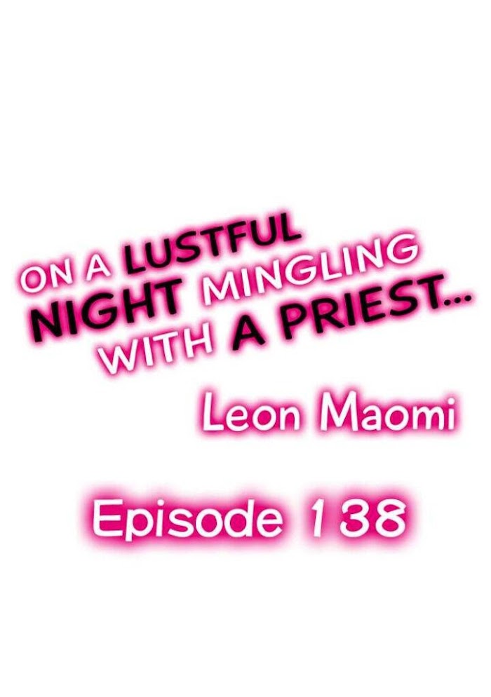 On A Lustful Night Mingling With A Priest - Chapter 138