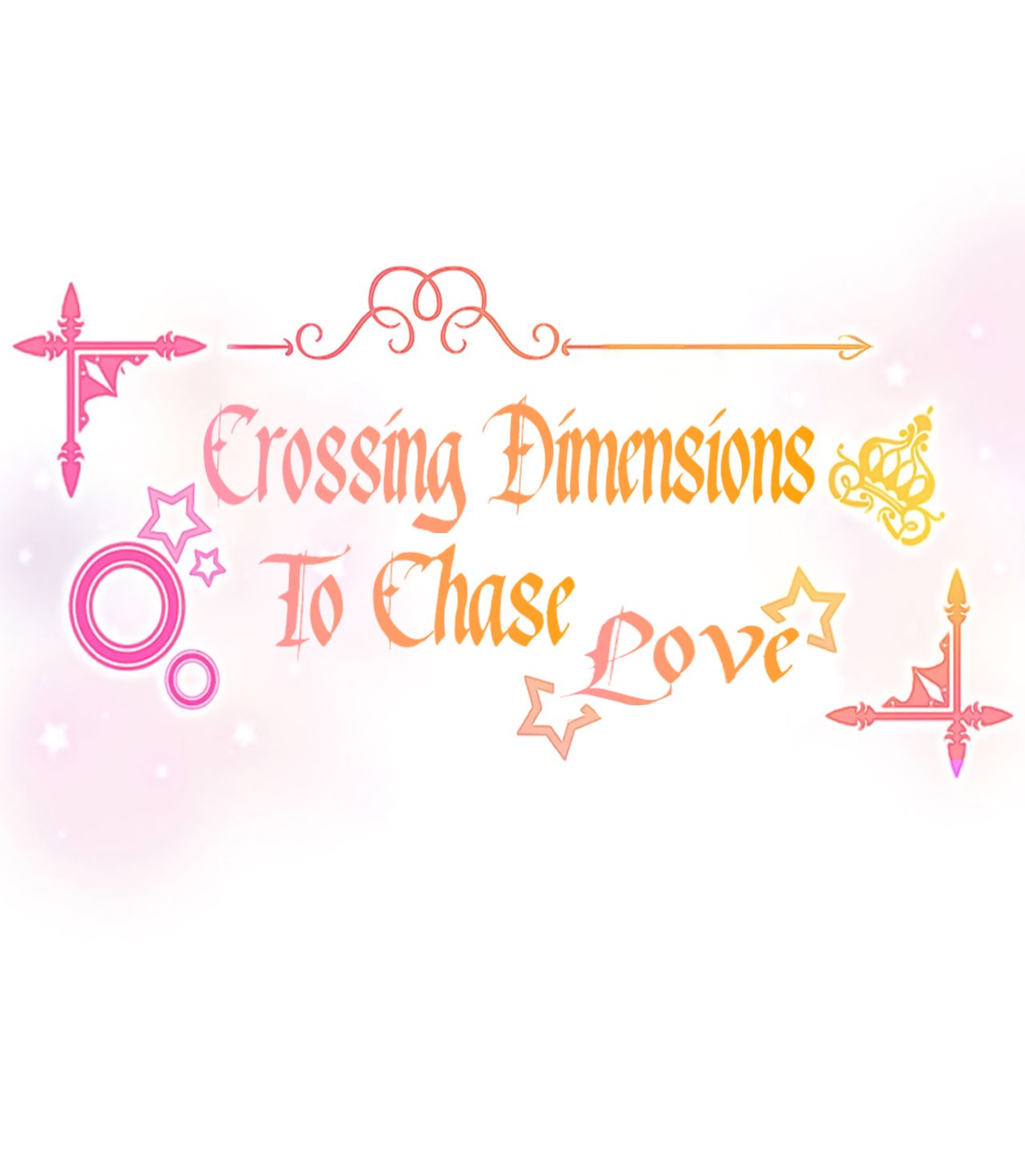 Crossing Dimensions To Chase Love - Chapter 0