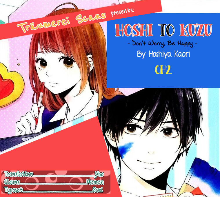 Hoshi To Kuzu - Don't Worry, Be Happy - Chapter 2