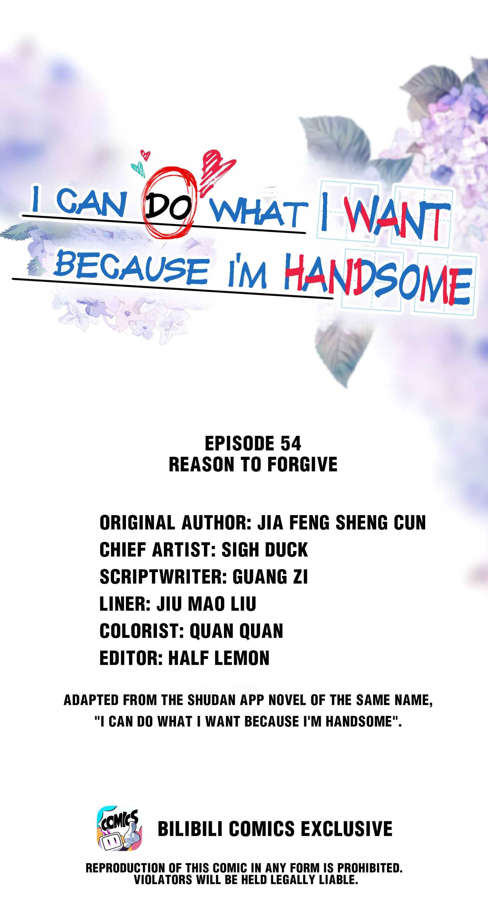 I Can Do What I Want Because I'm Handsome - Chapter 54: Reason To Forgive