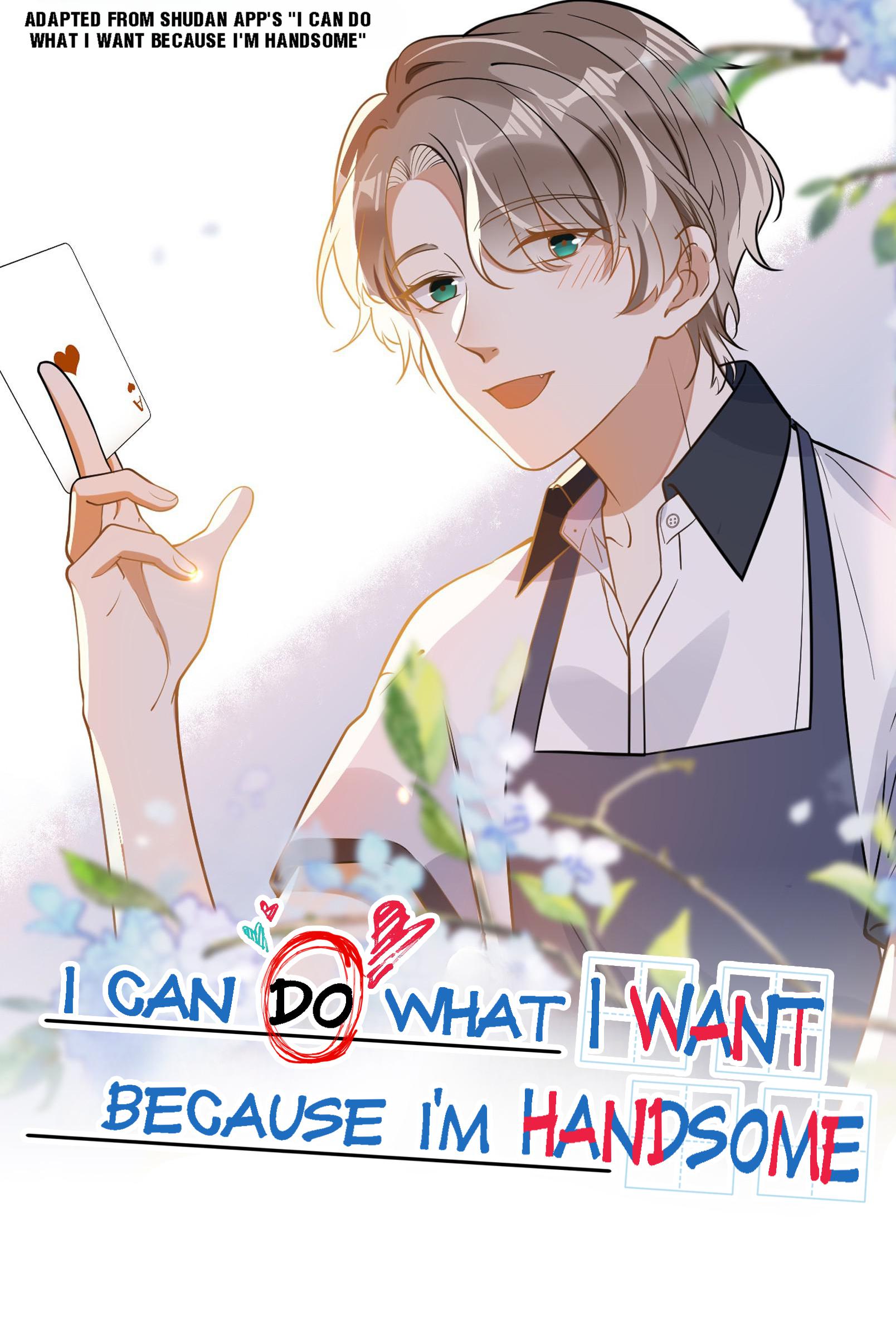 I Can Do What I Want Because I'm Handsome - Chapter 25: Truth Or Dare