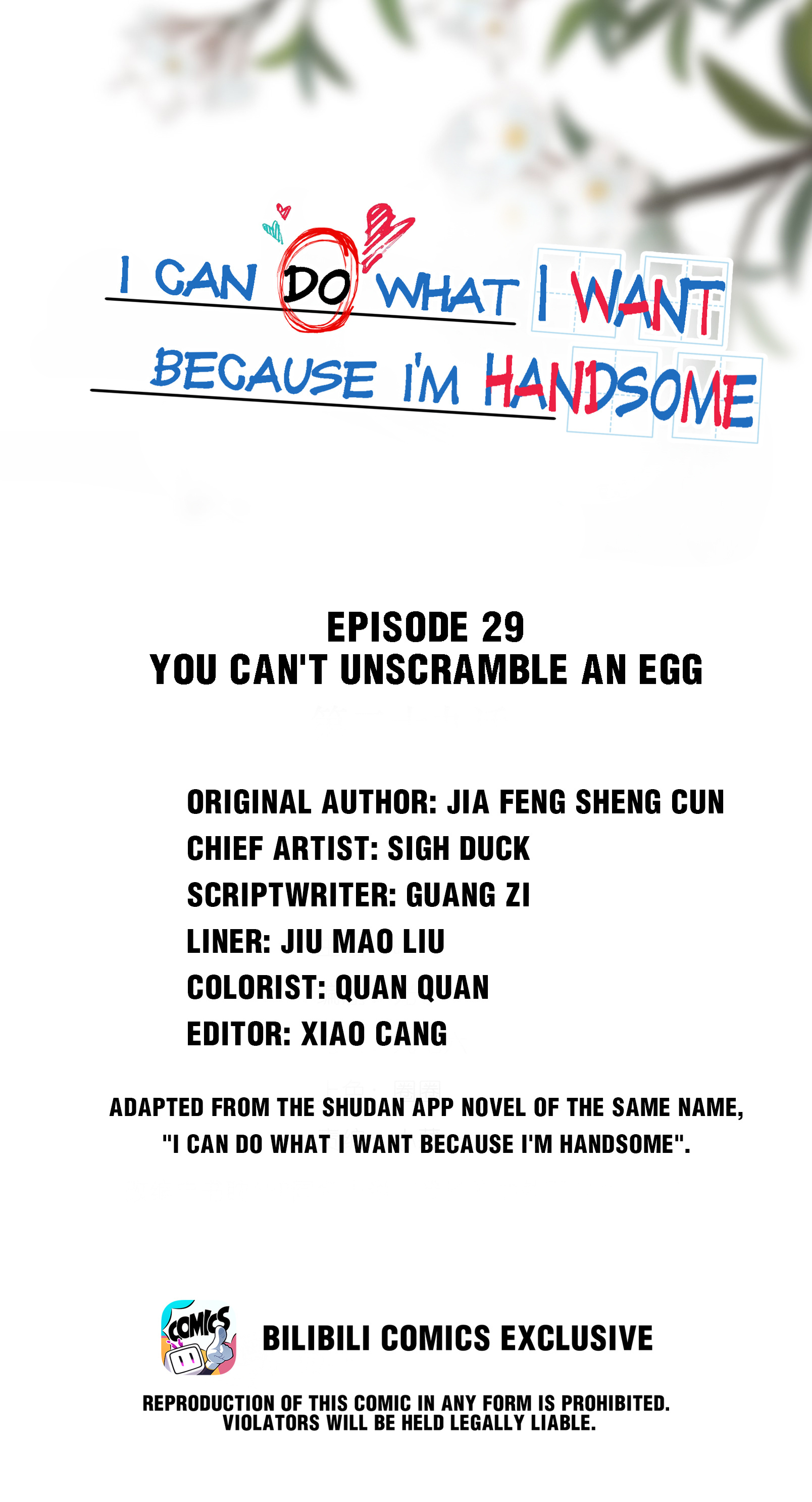 I Can Do What I Want Because I'm Handsome - Chapter 29: You Can't Unscramble An Egg