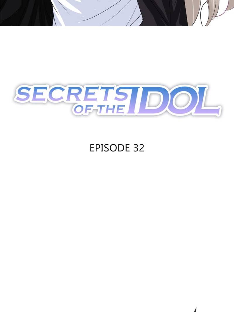 Secrets Of The Idol - Chapter 32