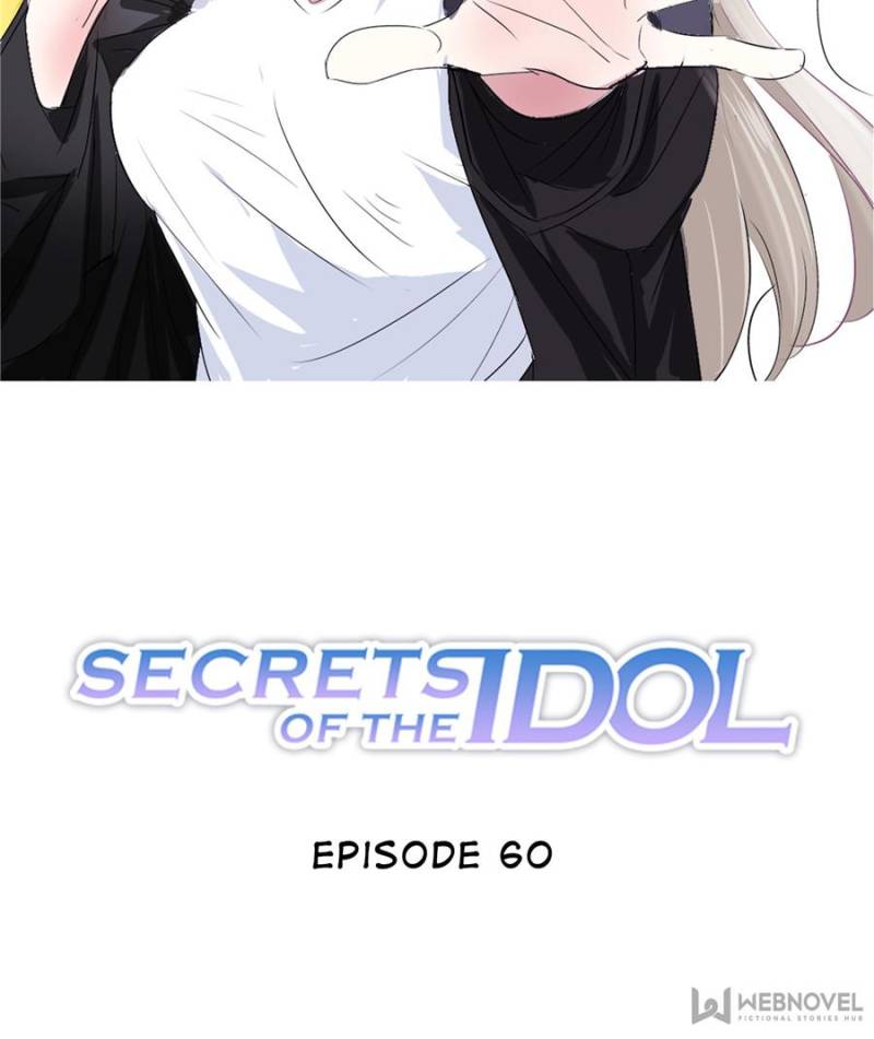 Secrets Of The Idol - Chapter 60