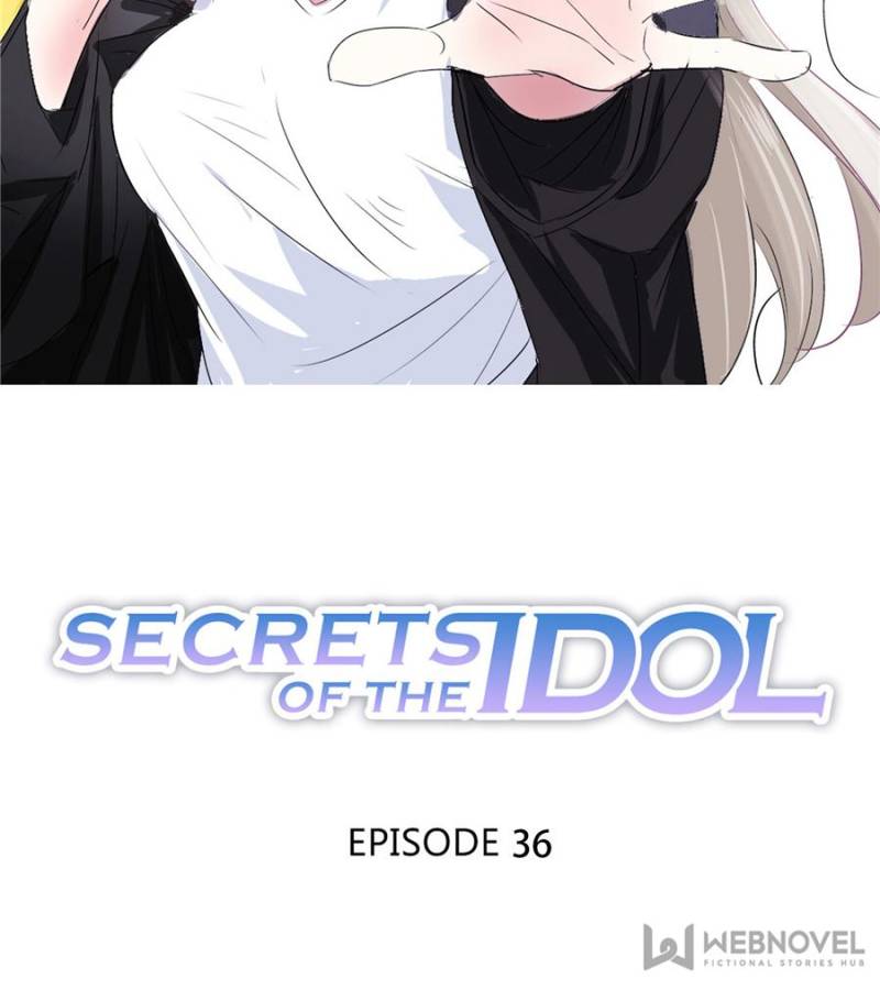 Secrets Of The Idol - Chapter 36