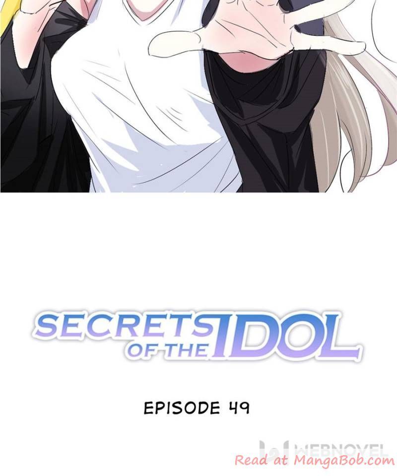 Secrets Of The Idol - Chapter 49