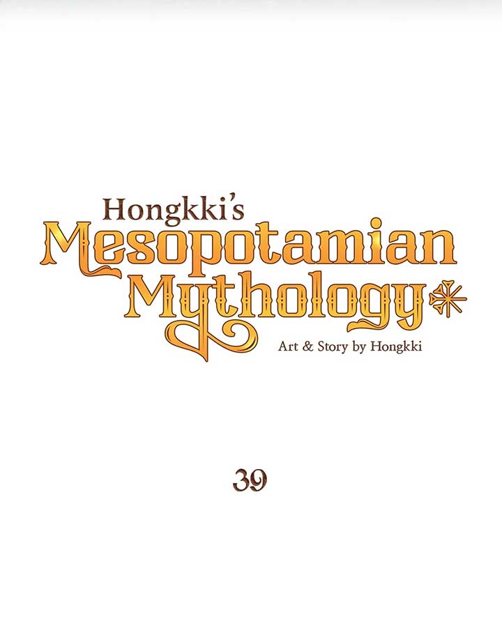 Mesopotamian Mythology Of Hongkki - Chapter 39