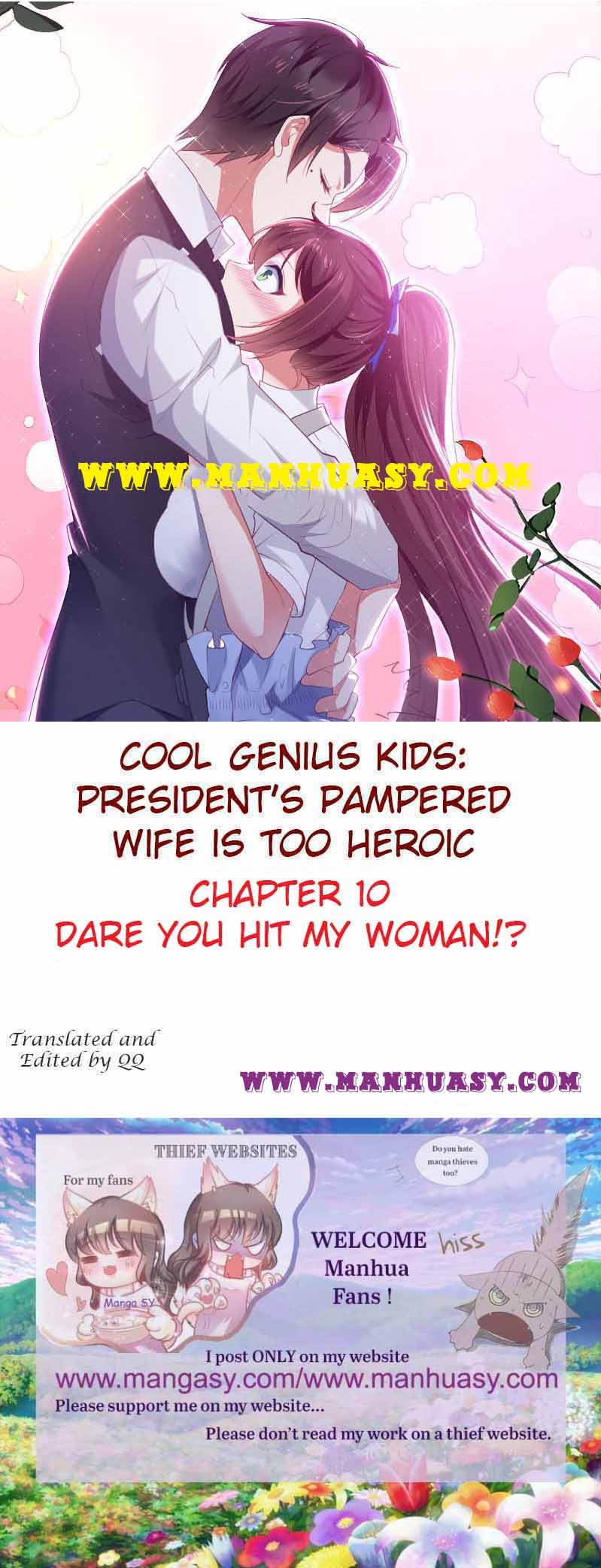 The Young Smart Kids-President’s Pampered Wife Is Too Heroic - Chapter 10