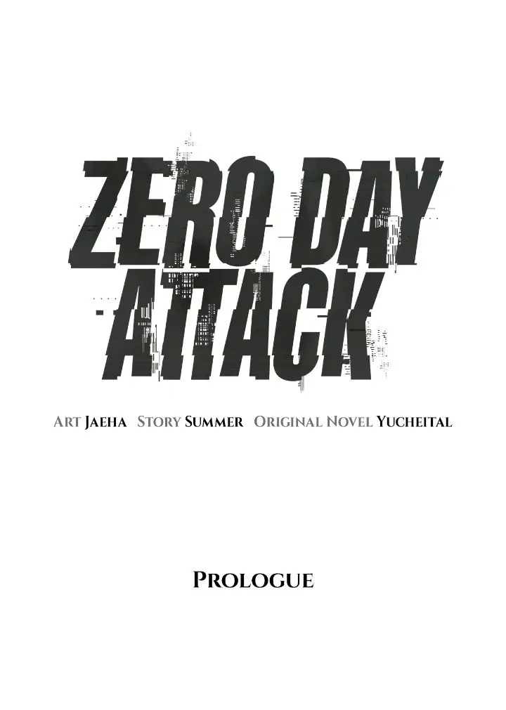 Zero Day Attack - Prologue