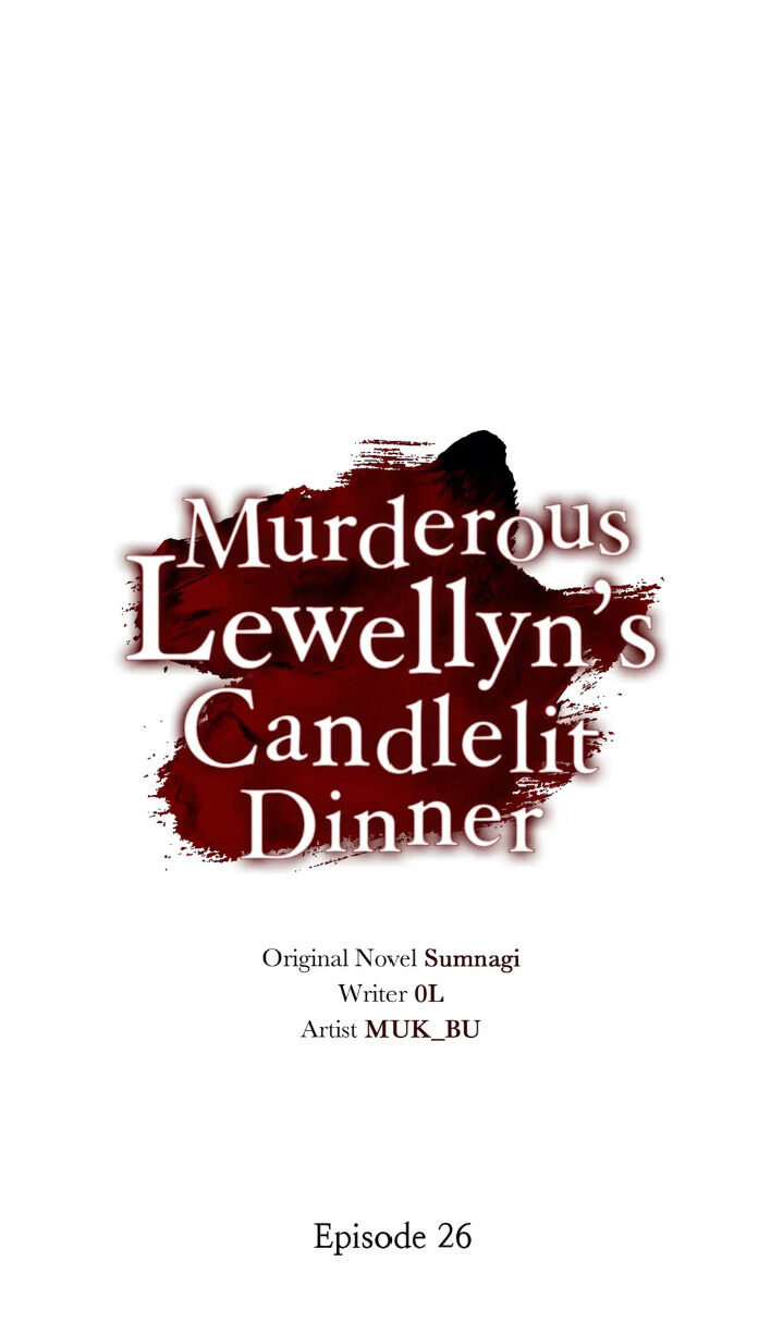 Murderer Llewellyn’s Enchanting Dinner Invitation - Chapter 26