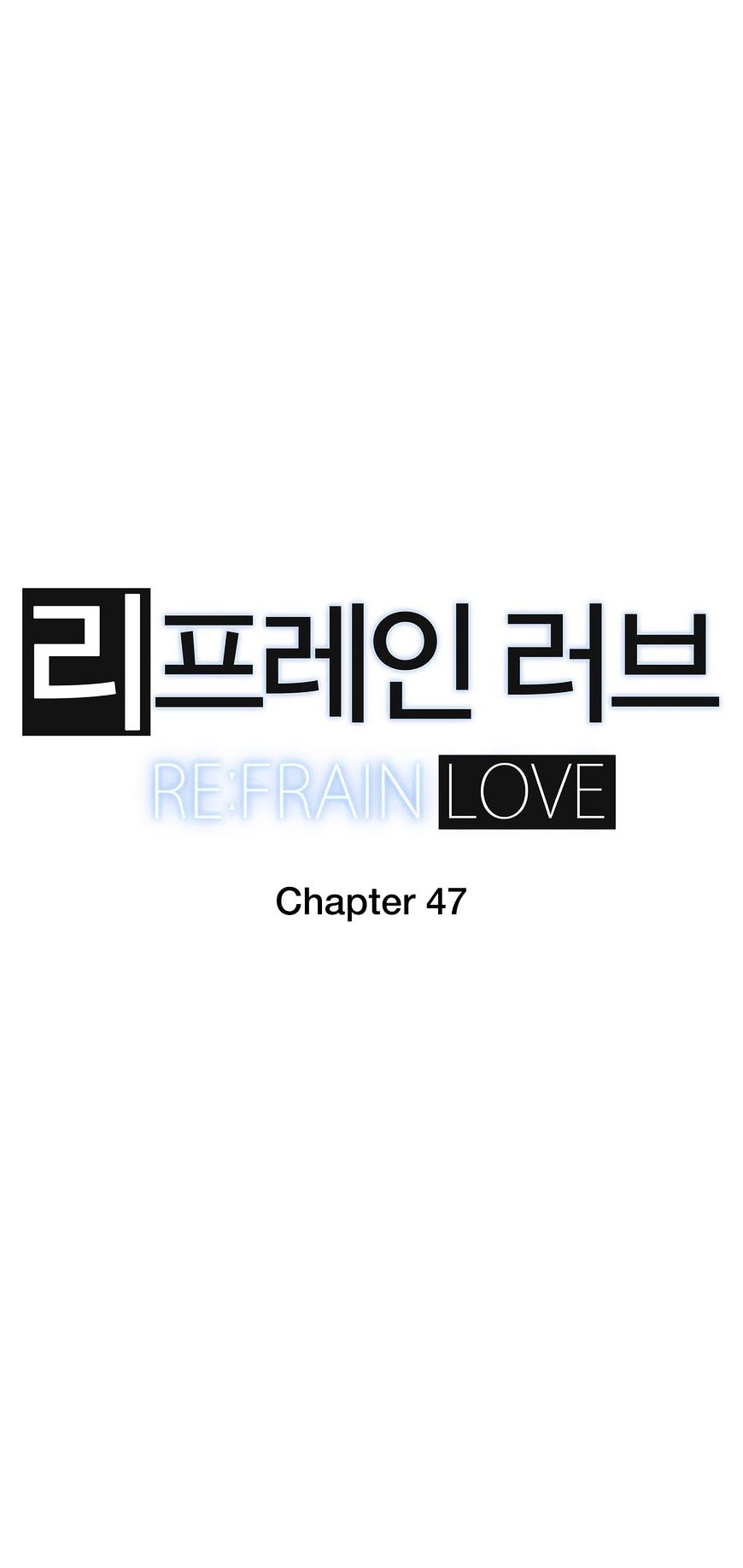 Refrain Love - Chapter 47