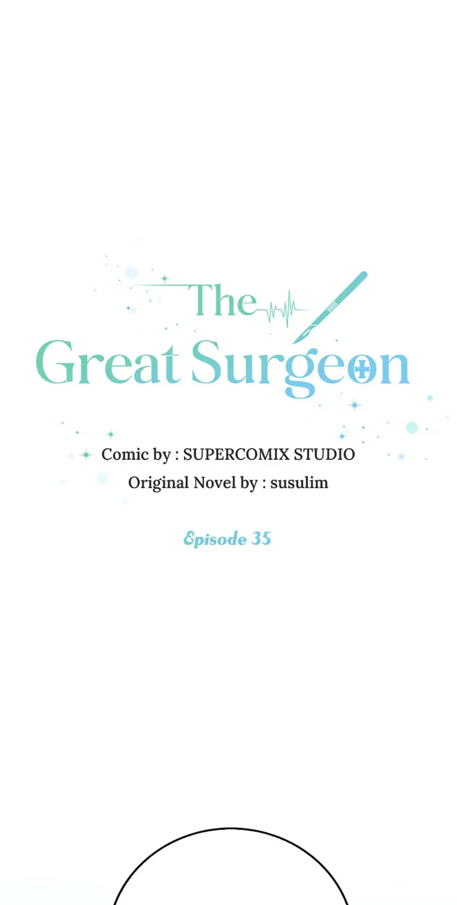 The Great Surgeon - Chapter 35