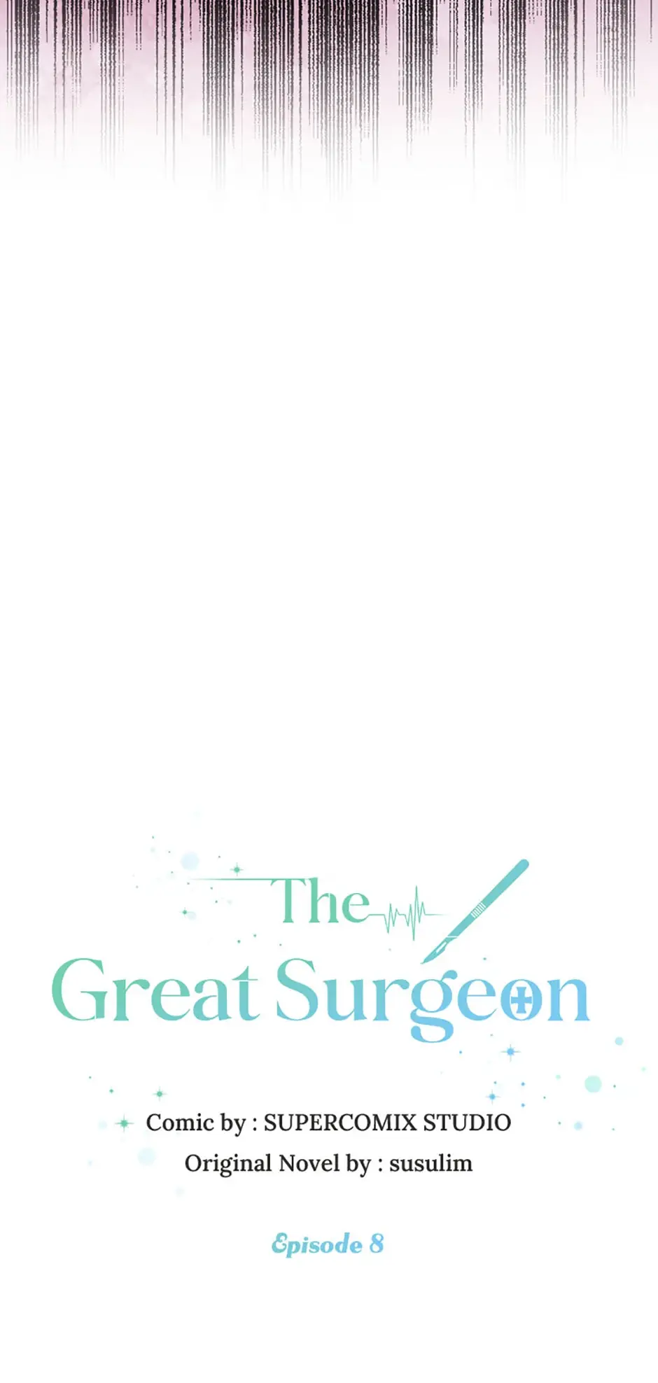 The Great Surgeon - Chapter 8