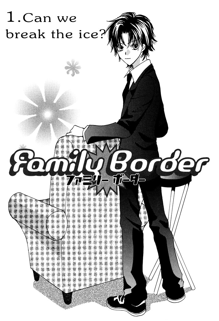 Family Border - Vol.1 Chapter 1 : Can We Break The Ice?