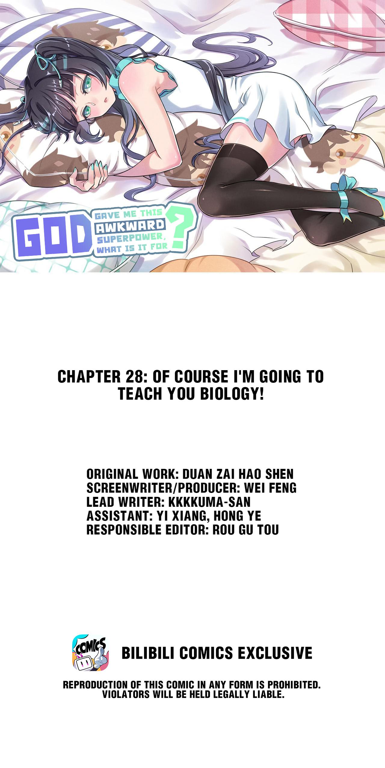 God Gave Me This Awkward Superpower, What Is It For? - Chapter 28: Of Course I'm Going To Teach You Biology!