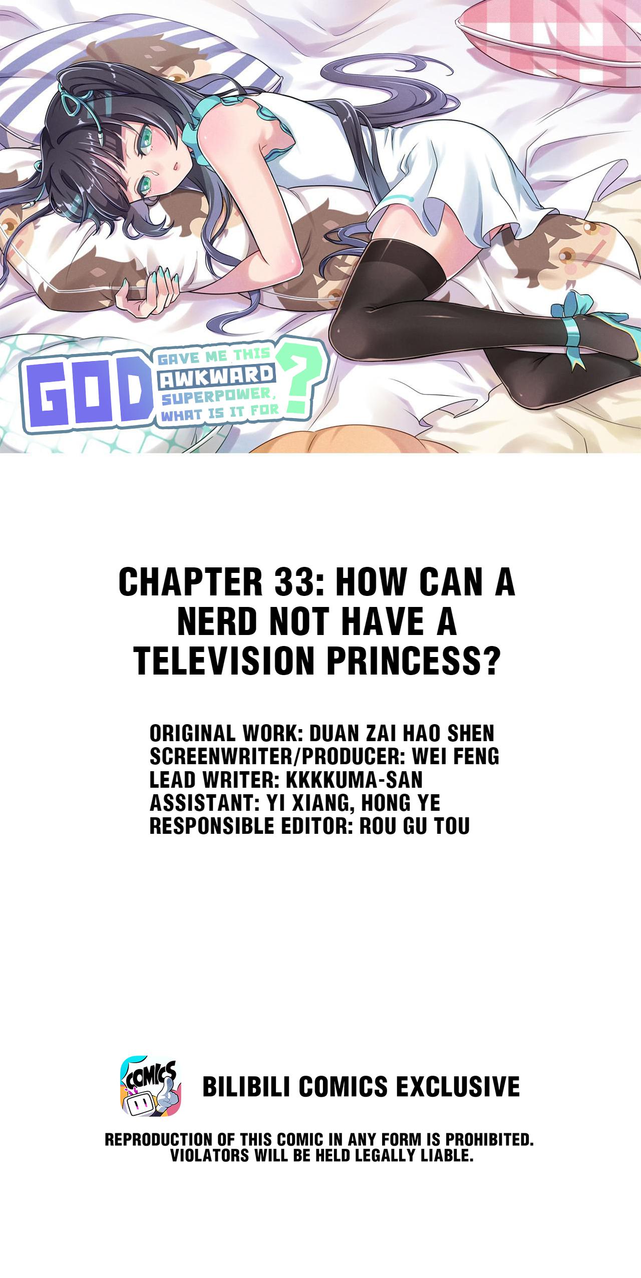 God Gave Me This Awkward Superpower, What Is It For? - Chapter 33: How Can A Nerd Not Have A Television Princess?