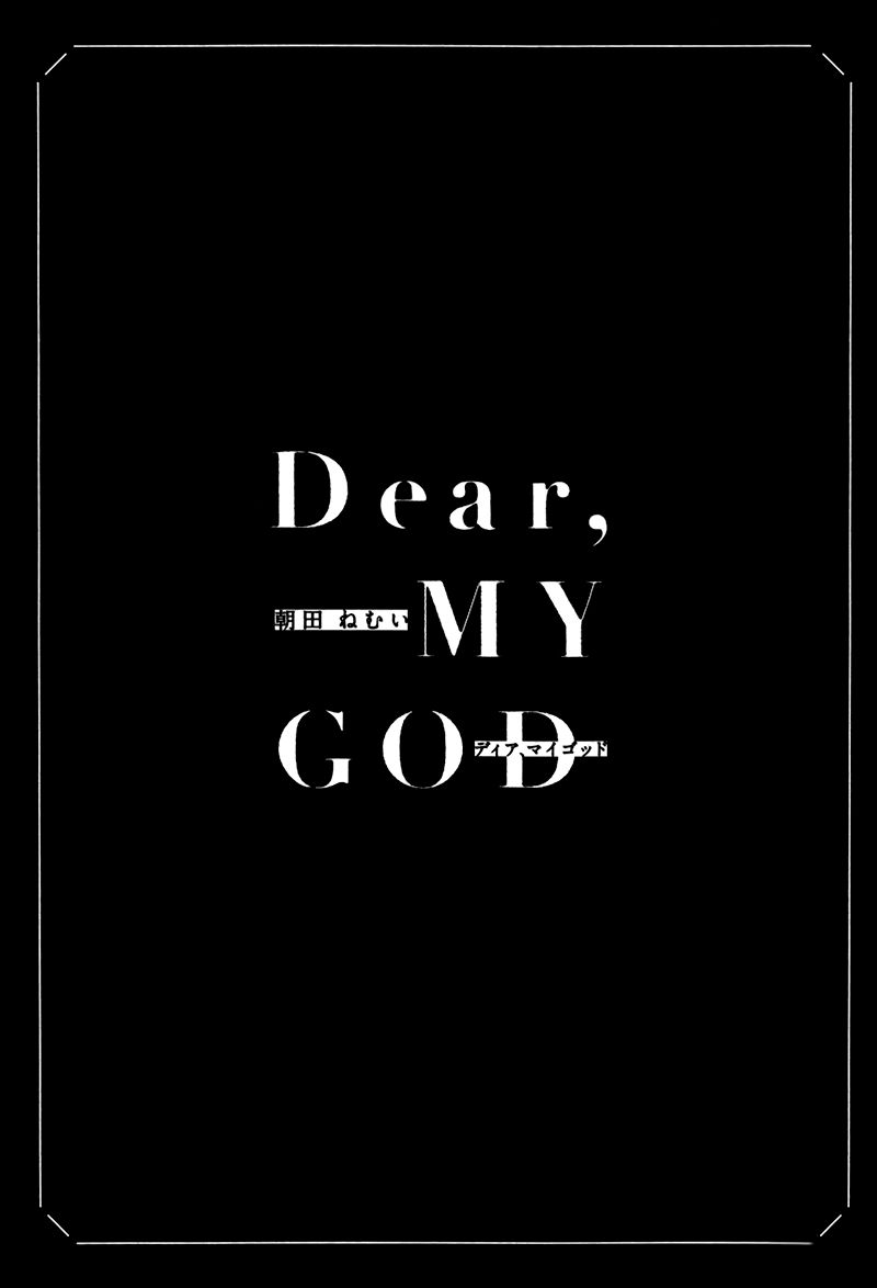 Dear, My God - Chapter 1.1 : Dear, My God - Part One