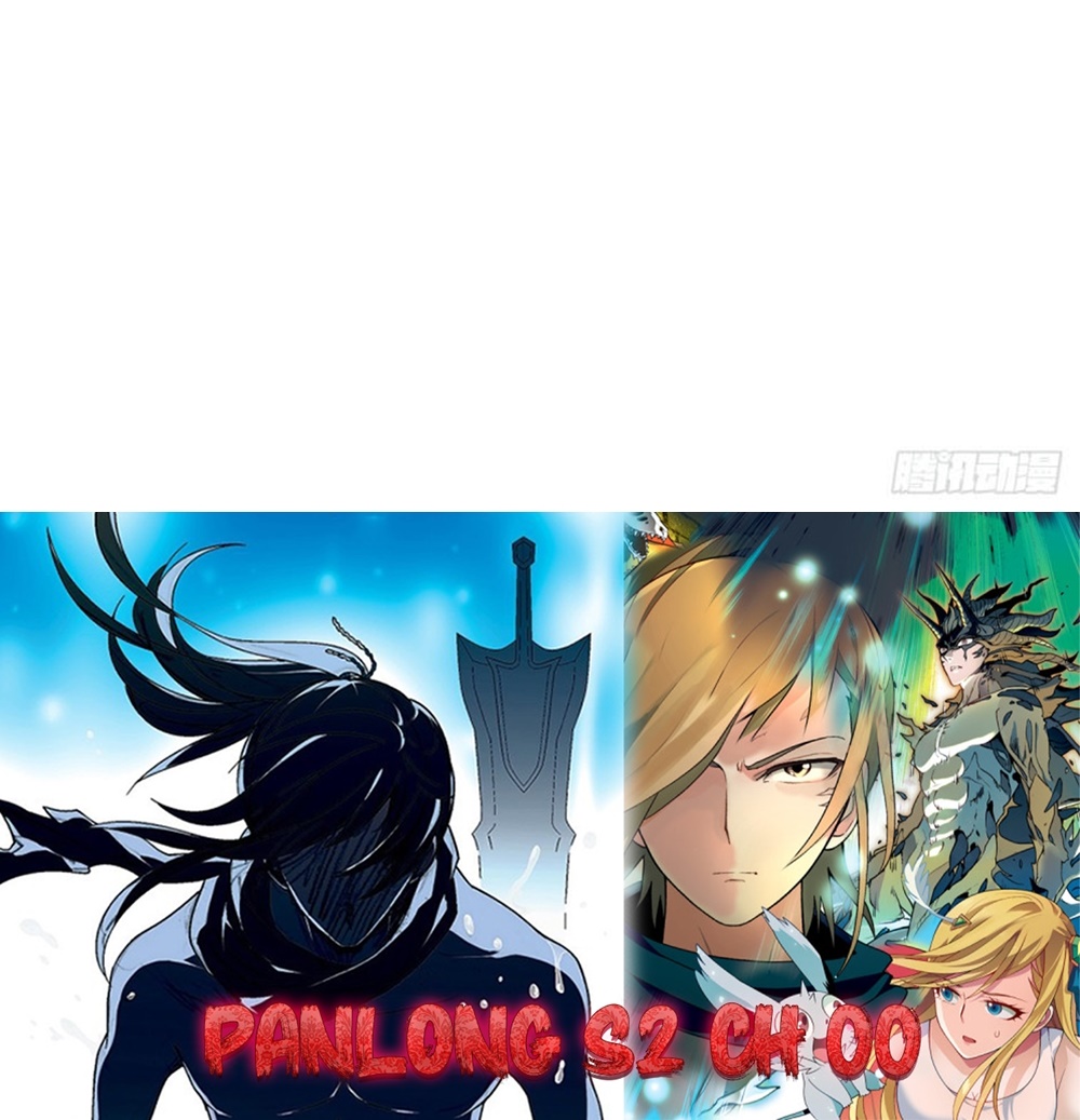 Panlong - Chapter 171: Season 2 Chapter 0