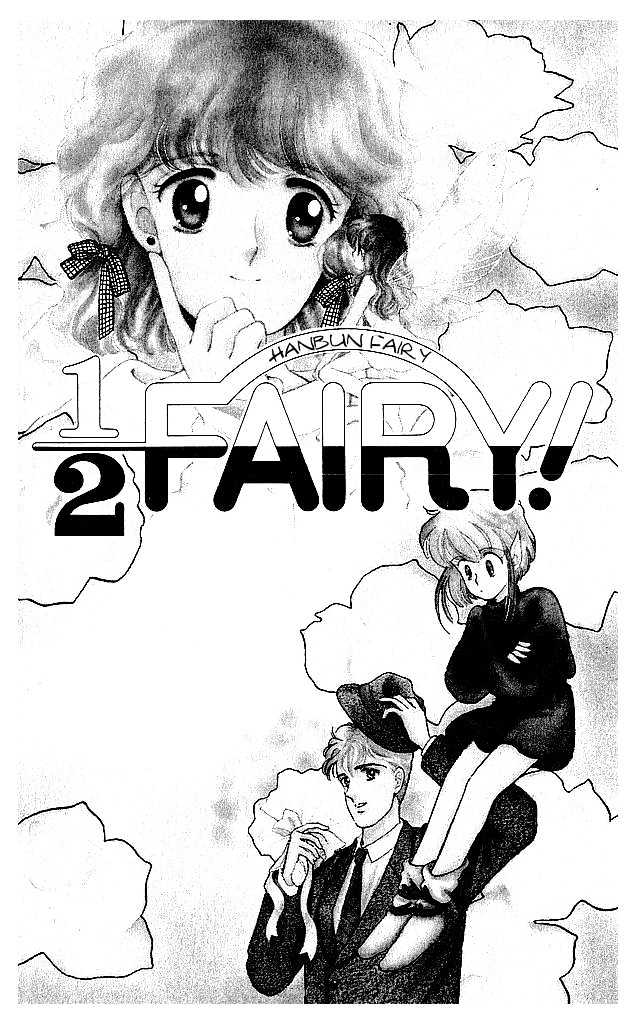 1/2 Fairy! - Vol.1 Chapter 1 : Half Fairy