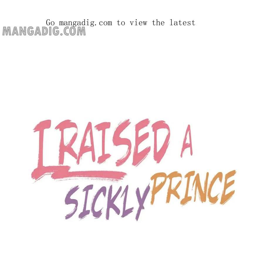 I Raised A Sick And Weak Prince - Chapter 81