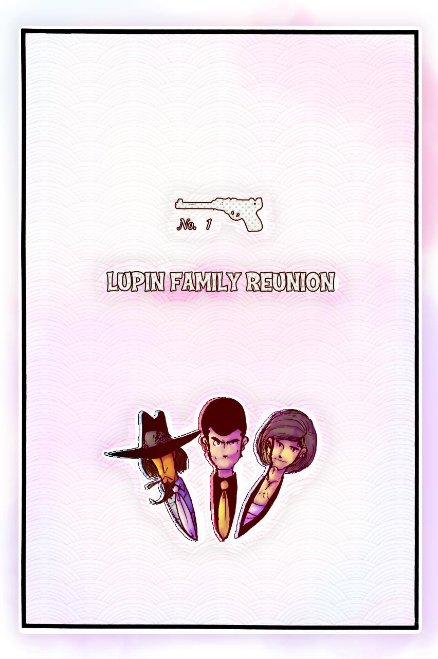 Shin Lupin Iii (Fan-Colored) - Vol.1 Chapter 1: Lupin Family Reunion