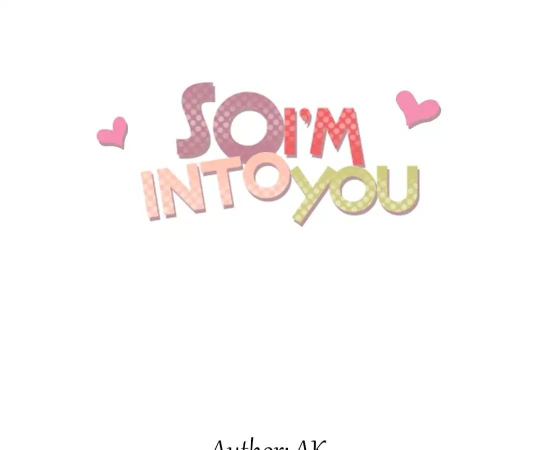 So I'm Into You - Chapter 16: Unheard Words