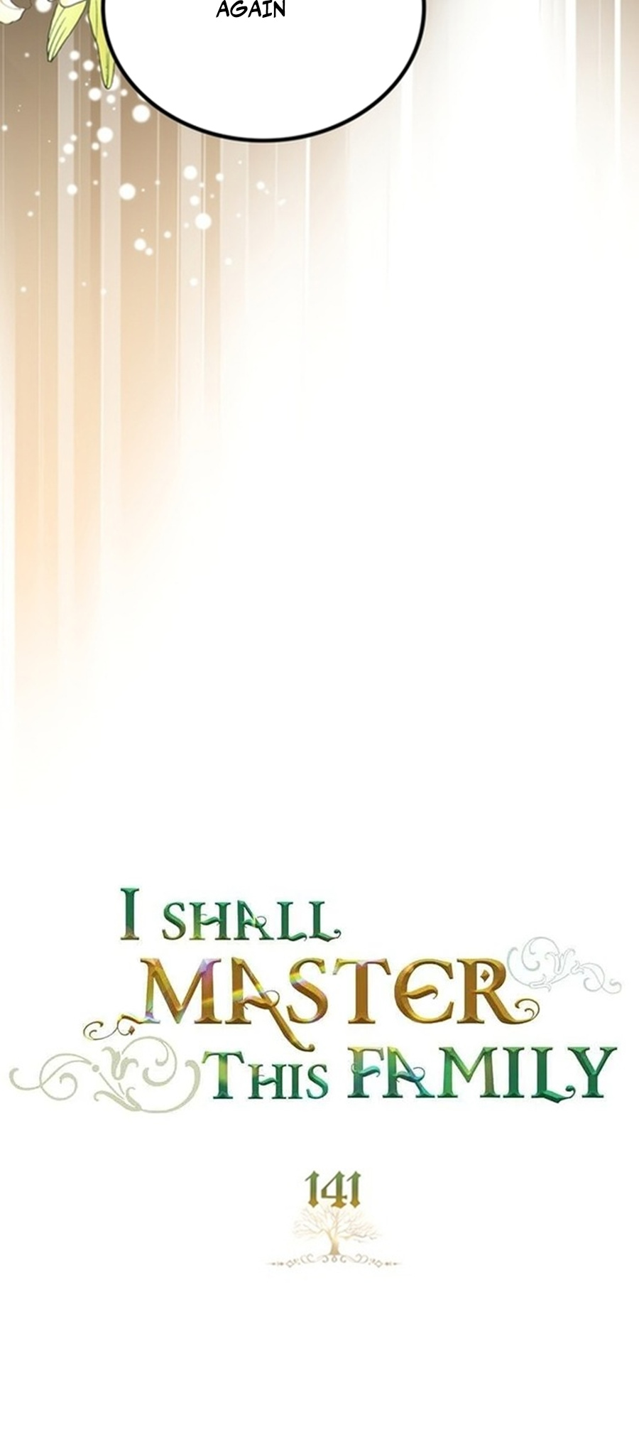 I Shall Master This Family - Vol.3 Chapter 141