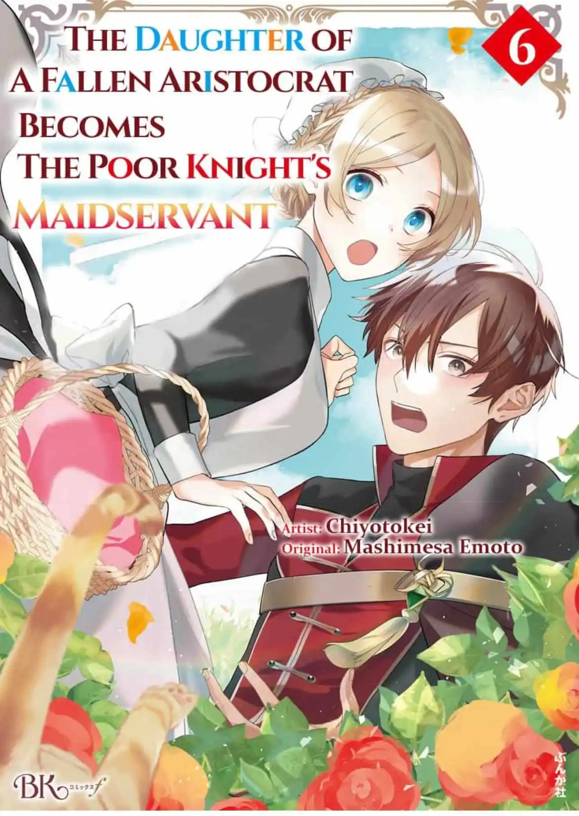 The Daughter Of A Fallen Aristocrat Becomes The Poor Knight's Maidservant/Official - Chapter 6