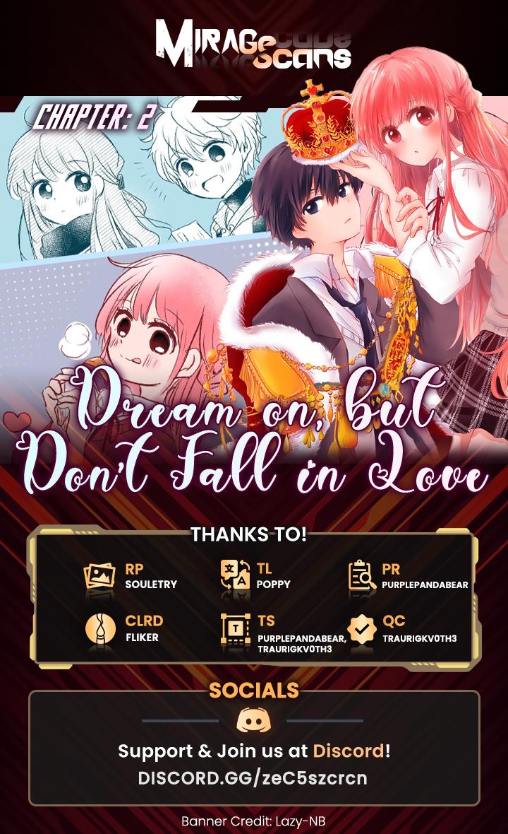 Dream On, But Don't Fall In Love - Chapter 2