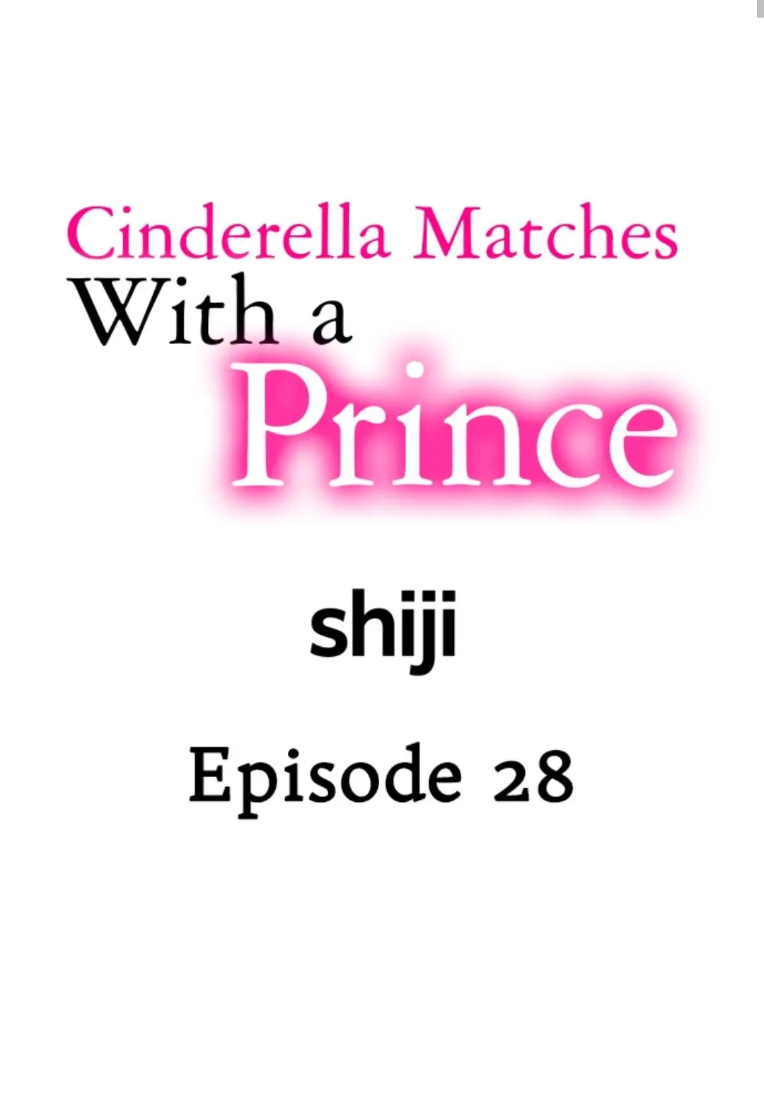 Cinderella Matches With A Prince - Chapter 28