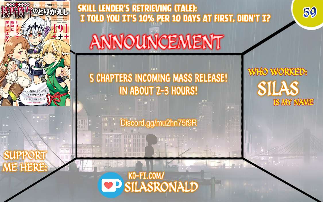 Skill Lender's Retrieving (Tale) ～I Told You It's 10% Per 10 Days At First, Didn't I～ - Chapter 59