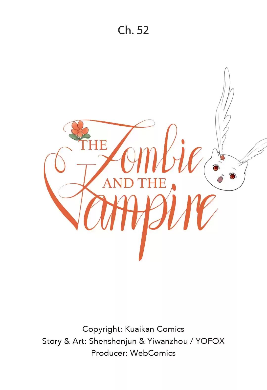 The Vampire And The Zombie - Chapter 52