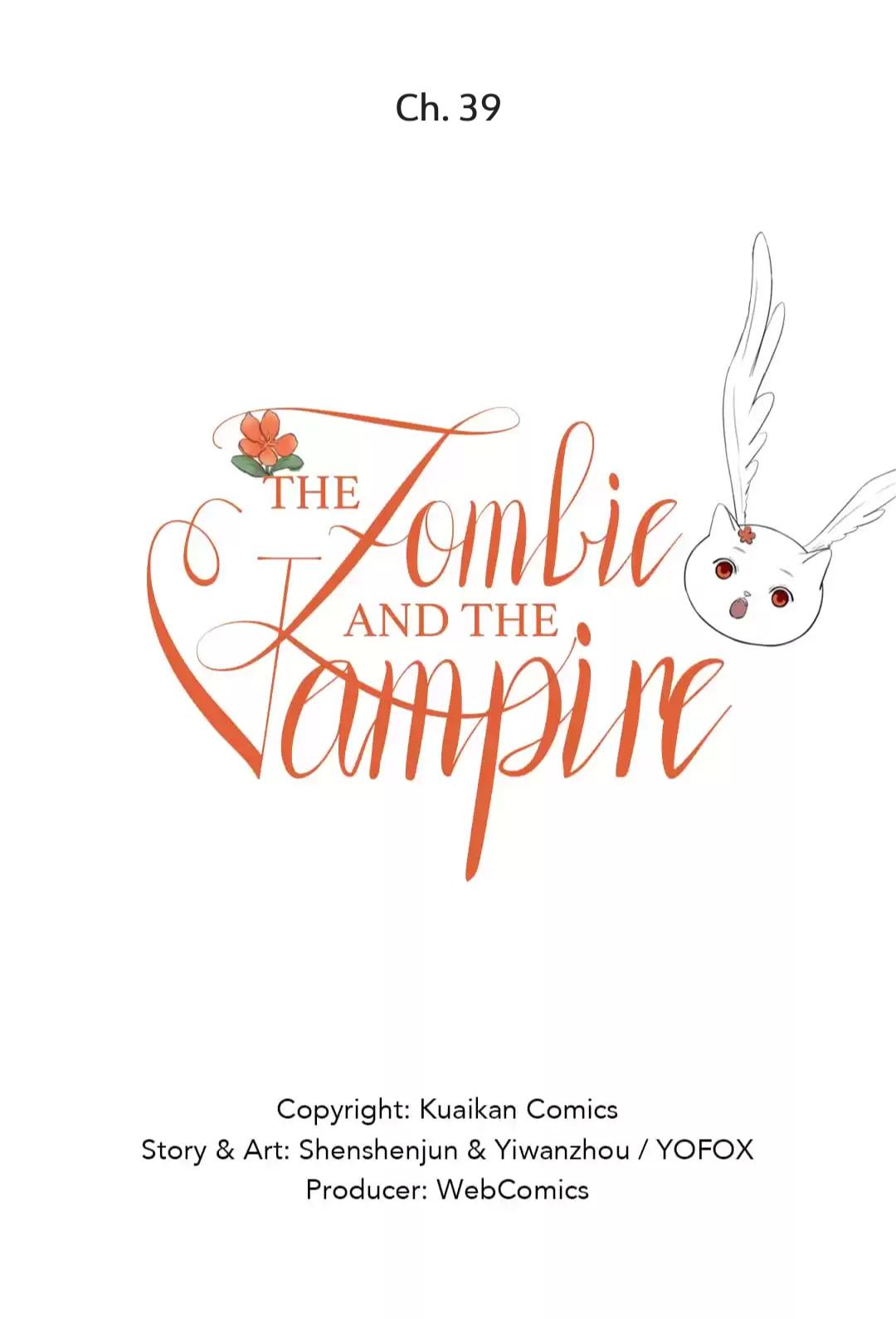 The Vampire And The Zombie - Chapter 39